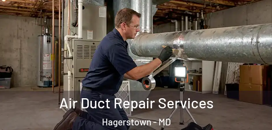  Air Duct Repair Services Hagerstown - MD