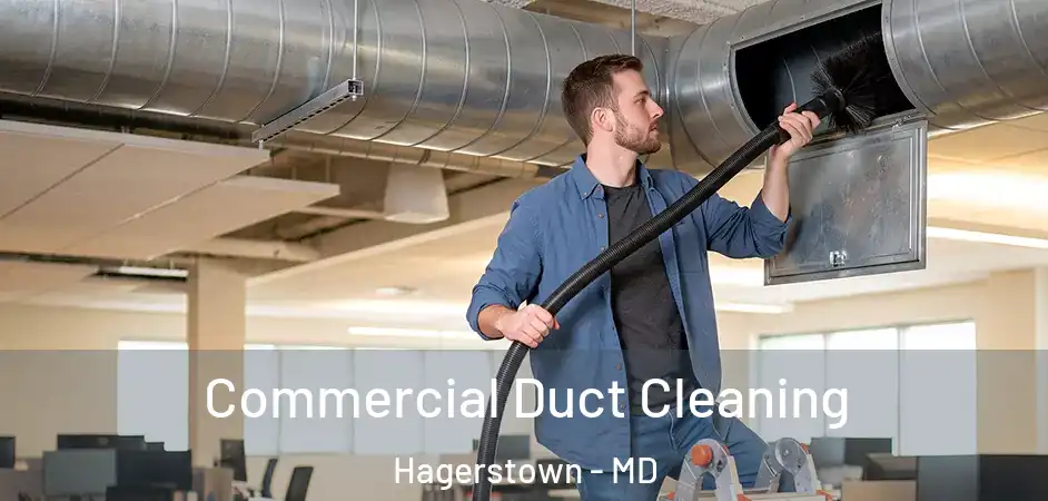 Commercial Duct Cleaning Hagerstown - MD