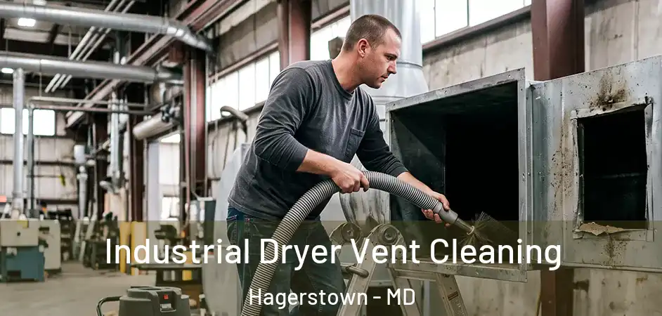  Industrial Dryer Vent Cleaning Hagerstown - MD